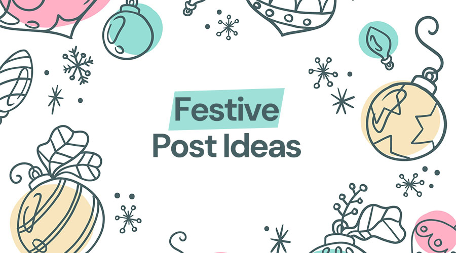 8 Brilliant Post Ideas for a Festive Instagram Marketing Campaign