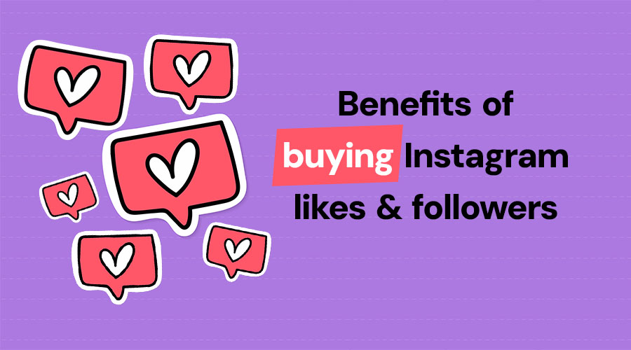 Benefits Of Buying Instagram Followers And Likes
