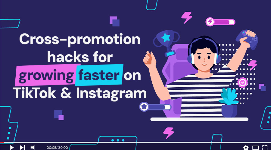Cross-Promotion Hacks for Growing Faster on TikTok and Instagram