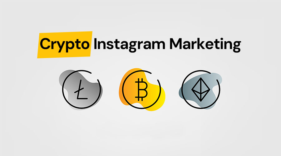 The Ultimate Guide To Crypto Instagram Marketing