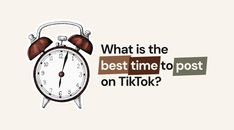 What Is the Best Time to Post on TikTok?
